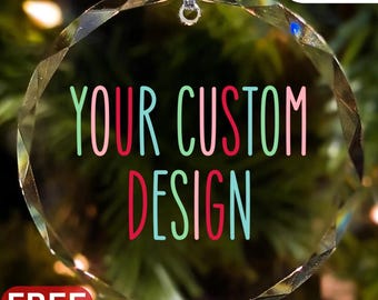 Custom Glass Ornament, Customize Ornaments for Christmas Personalized Keepsake Gift Your Design Here