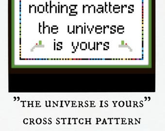 when you know nothing matters, the universe is yours - cross stitch pattern - rick and morty- digital PDF file
