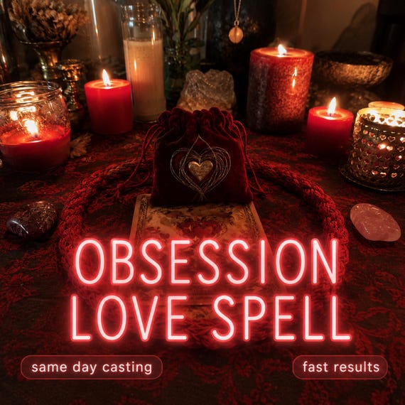 Obsession Love Spell Same Day | Strong Love Spell For Ex | Obsession Love Ritual | Obsession Magic | Voodoo Love Spell | Spell Casting