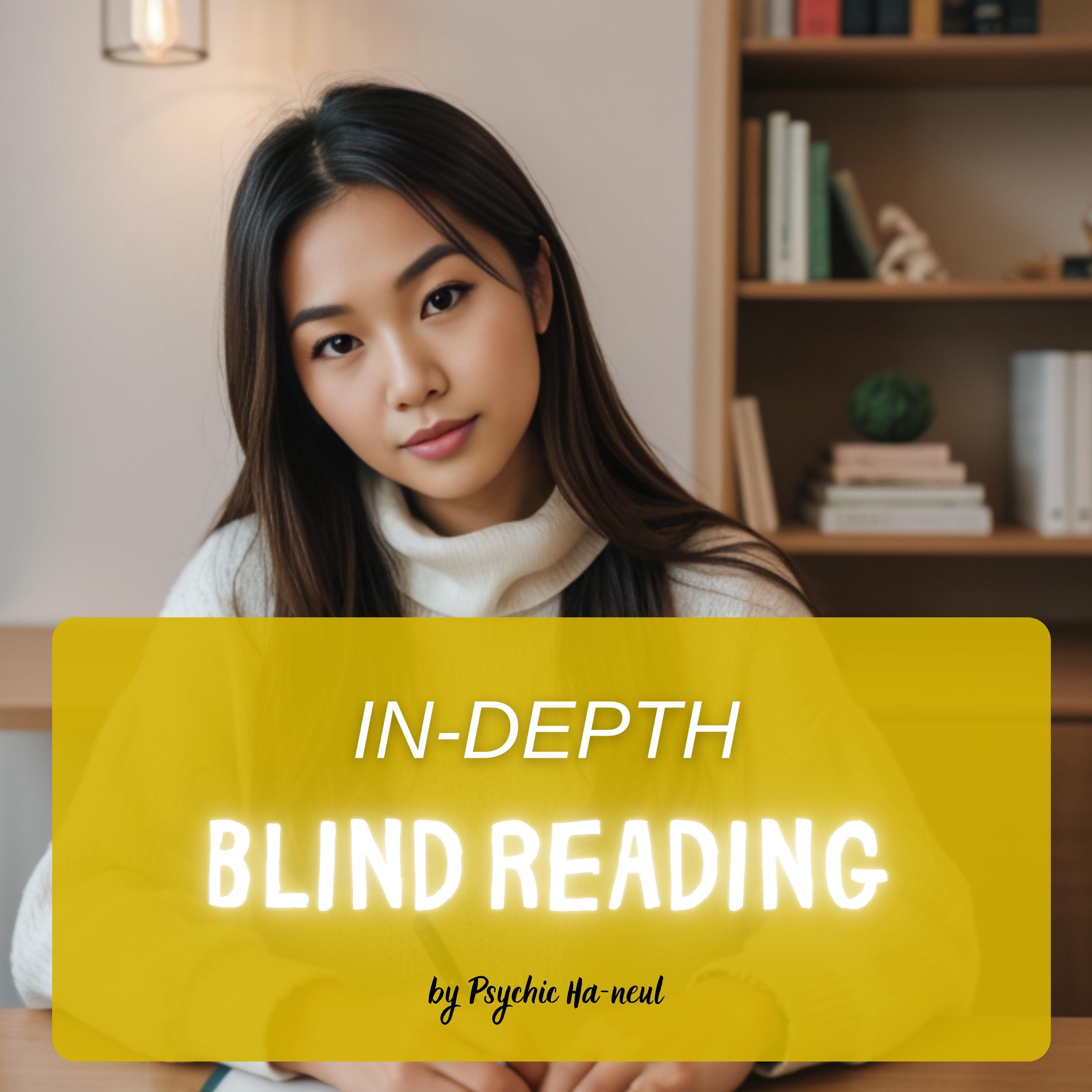 Detailed Blind Reading | Same Hour Blind Psychic Reading | Accurate Blind Tarot Reading | General Reading Psychic | Blind Love Reading