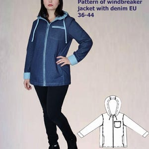 May include: A denim windbreaker jacket with a hood, light blue trim, and a front zip. The jacket is worn with black trousers and shoes. The image includes the text "Pattern of windbreaker jacket with denim EU 36-44".