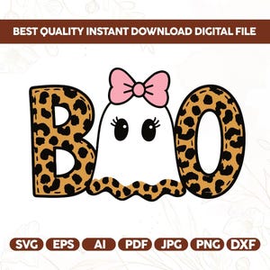 May include: A digital design featuring the word "BOO" with the letters B and O in a leopard print pattern. The letter O is replaced with a ghost character wearing a pink bow. The design includes the text "BEST QUALITY INSTANT DOWNLOAD DIGITAL FILE".
