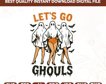 Lets Go Ghouls SVG PNG,Ghost Halloween Png,Retro Spooky Witches,Spooky Mama Png,Happy Halloween Girls,Halloween Witchy Svg,Lets Go Girls Png