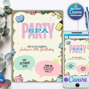 May include: Spa party invitation with the text "PARTY SPA" in pink and blue. The invitation includes the text "Join us to celebrate Julian's 15th Birthday" and event details. A smartphone displays the invitation. A blue pen is on the right.
