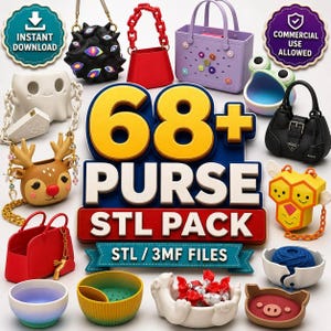 May include: A collection of 3D printable purse and container designs including a black eye-covered bag, a red chain-link purse, a purple tote, a deer-shaped bag, a black handbag, a honeycomb bag, and various bowls with the text 68+ PURSE STL PACK.
