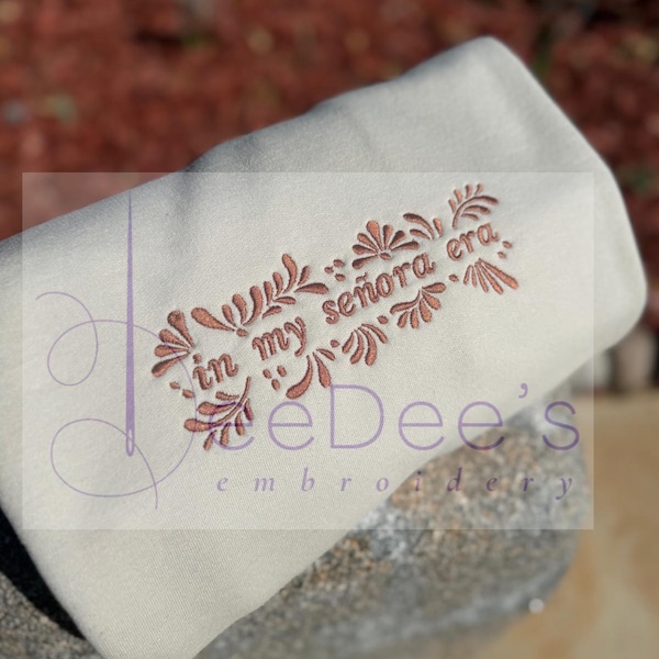 Embroidered “In My Señora Era” Crewneck | Talavera-Inspired Latina Apparel