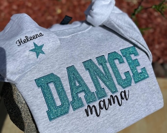 Embroidered Glitter Appliqué 'Dance Mama' Sweater | Personalized Sleeve with Kids' Names | Custom Dance Mom Crewneck Sweatshirt