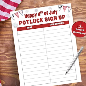 Könnte beinhalten: Ein weißes Papier mit rot-blauen patriotischen Wimpeln und dem Text "Happy 4th of July POTLUCK SIGN UP". Ein roter Kreis mit den Worten "Instant Download" befindet sich in der Ecke. Ein silberner Stift liegt auf dem Papier.