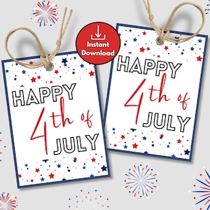 Happy 4th of July Printable Gift Tags, Independence Day Party Favor, July 4th Treat Tags, Summer Party Cookie or Goody Bag Tags, Instant