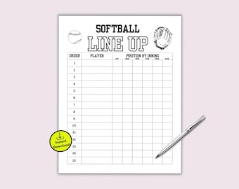 May include: A black and white softball lineup sheet with the words "SOFTBALL LINE UP" at the top. The sheet includes spaces for player names and positions by inning. A softball and glove graphic are at the top. A pen is on the right.