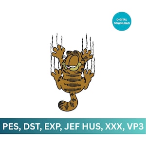 May include: An orange tabby cat embroidery design featuring the character Garfield clinging to a surface with black claw marks above. The graphic includes a blue circle with the text DIGITAL DOWNLOAD and a bottom bar listing file formats PES, DST, EXP, JEF, HUS, XXX, VP3.