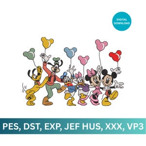 Könnte beinhalten: Ein Stickdesign mit den Disney-Figuren Pluto, Goofy, Donald Duck, Daisy Duck, Minnie Mouse und Mickey Mouse. Jede Figur hält einen Ballon. Der Text "DIGITALER DOWNLOAD" befindet sich in einem blauen Kreis. Der untere Teil des Bildes enthält den Text "PES, DST, EXP, JEF HUS, XXX, VP3".