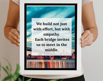 Empathy Bridge Art Print, Inspirational Office Decor, Equity in School (Digital Download)