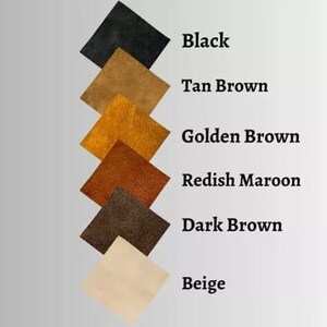 May include: Six leather swatches in various shades of brown, beige, and black. The swatches are arranged vertically from top to bottom, with the darkest shade at the top and the lightest shade at the bottom. The swatches are labeled with their corresponding colors: Black, Tan Brown, Golden Brown, Reddish Maroon, Dark Brown, and Beige.