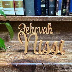 Jehovah Nissi Freestanding Sign Decor | Names of God 3D Name Sign | Jehovah Decoration | Christian Decorative