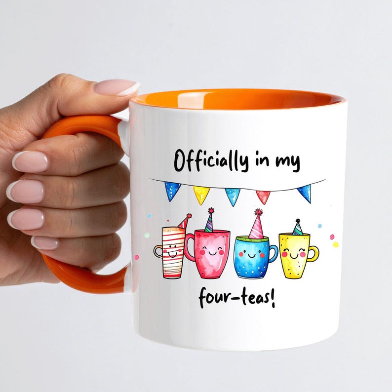 Officially in my four teas Funny 40th Birthday Mug Gift Orange
