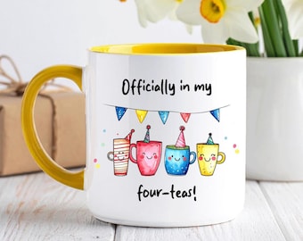 Officially in my four teas Funny 40th Birthday Mug Gift