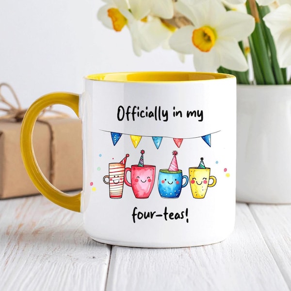 Officially in my four teas Funny 40th Birthday Mug Gift