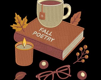 May include: An embroidered design featuring a cup of tea, a book titled "FALL POETRY", a lit candle, glasses, and fall foliage. The design is in shades of brown, beige, and orange, with the text "3 SIZES" at the top.