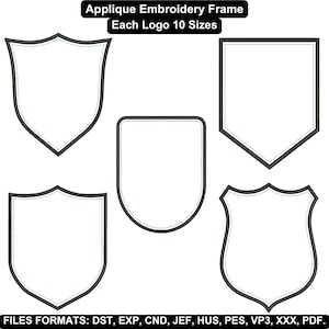 Może przedstawiać: Pięć wzorów ram do haftu aplikacyjnego w różnych kształtach tarcz z czarnymi obrysami. U góry znajduje się tekst "Applique Embroidery Frame Each Logo 10 Sizes". Na dole obrazu wymieniono formaty plików: DST, EXP, CND, JEF, HUS, PES, VP3, XXX, PDF.