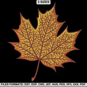 May include: An embroidered maple leaf design in shades of gold, orange, and brown, set against a black background. The leaf features detailed vein patterns and is labeled with "3 SIZES" and file format information.
