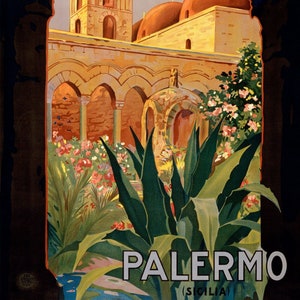 May include: A vintage travel poster featuring a view of a building with a courtyard in Palermo, Sicily. The building has a red tiled roof and arched walkways. The courtyard is filled with lush green plants and flowers.