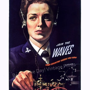WWII, Join The Waves, Military, Women in Uniform, Radio Operators, Reproduction Vintage Recruiting Poster c1942