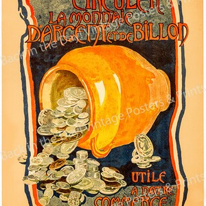 Nueva reproducción vintage cartel publicitario político francés Laissez circuler la monnaie d'argent et de billon..." 1914-18
