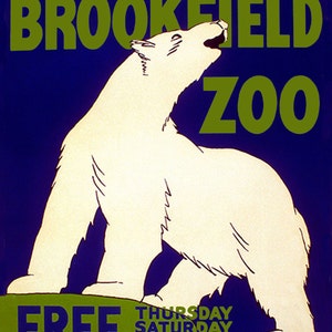 WPA Poster, Polar Bear, Zoo, Vintage  Reproduction of &#39;Visit The Brookfield Zoo&#39;