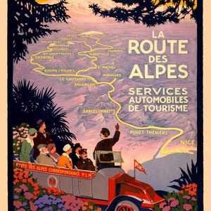 France, Automobile, Railroad Travel, Vintage Reproduction Poster &quot;La Route Des Alps&quot; C. 1930