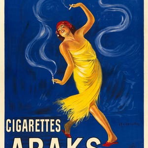 May include: Vintage advertisement for Araks cigarettes. The poster features a woman in a yellow dress and red shoes, holding a cigarette with smoke trails against a blue background. The text "CIGARETTES ARAKS" is displayed in bold white letters.