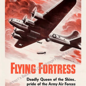 May include: A vintage World War II poster featuring a silver B-17 Flying Fortress bomber plane flying through a red and white cloudy sky. The poster reads "Flying Fortress" in red letters and "Deadly Queen of the Skies - pride of the Army Air Forces" in black letters.
