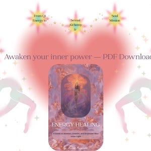Energy Healing Workbook PDF | Qi Activation, Energy Clearing, Feminine Healing, Energy & Spiritual Awakening Exercises