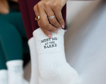 Meet Me at the Barre Grip Socks, non slip socks for Barre class, customize with your choice of thread