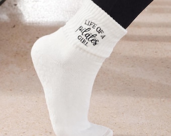 Life of a Pilates Girl Grip Socks, Personalize for your next Pilates Class or Studio
