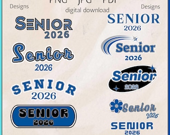 Senior 2026 Designs Bundle (PNG, JPG, PDF) • Graduation Spirit Wear Graphics
