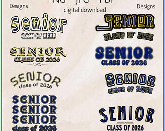 Class of 2026 Senior Designs Bundle (PNG JPG PDF) • Graduation Shirt Graphics