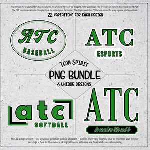 May include: A digital PNG bundle featuring four unique designs with the letters "ATC" in green. The designs include "Baseball", "Esports", "Softball", and "Basketball". The text "Team Spirit PNG Bundle" is also included. This is a digital download.