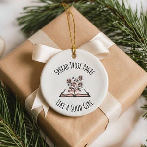 Spread Those Pages Christmas Ornament, Smutty Bookish Ornaments, Spicy Book Club Gifts image 1