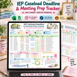 May include: A digital IEP Caseload Deadline and Meeting Prep Tracker displayed on a laptop screen. The spreadsheet includes columns for student data, meeting dates, and preparation status, alongside charts, checklists, and notes for school staff.