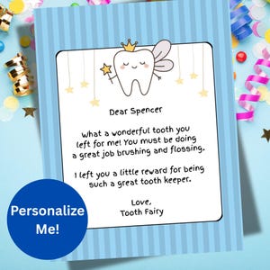 May include: A personalized Tooth Fairy letter on a blue striped background. The letter features a cartoon tooth with a crown and wings, and the text "Dear Spencer" and "Personalize Me!"