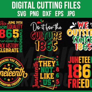 May include: Digital cutting files in SVG, PNG, DXF, EPS, and JPG formats. The design features Juneteenth-themed text graphics in red, yellow, green, and black, with phrases like "Justice," "Freedom," and "1865."