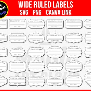 May include: A collection of white composition book labels with various decorative border designs. Each label includes the text "COMPOSITION BOOK" and lines for writing. The image also features the text "WIDE RULED LABELS" and "Easily Edit with Canva."