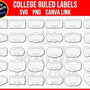 May include: A collection of white and black college ruled labels in various shapes, including rectangles, ovals, and decorative frames. Each label is labeled "COMPOSITION BOOK" and includes lines for writing. The image also includes the text "COLLEGE RULED LABELS" and "Easily Edit with Canva."