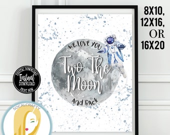 Two The Moon Poster / Space Birthday Party Print / 2nd Birthday Party Decor / Galaxy Printable Party Decoration / Instant Download 067