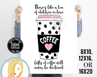 Funny Coffee Print / Funny Teacher Poster / Funny Mom Print / Classroom Decor / Back To School / Coffee Gift / Coffee Art Instant Download