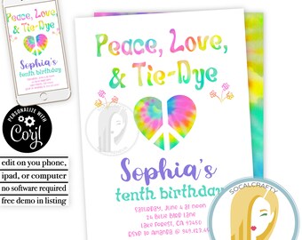 Printable Tie-Dye Birthday Party Invitation / EDITABLE / Peace Love And Tie Dye /  Printed or Printable 076