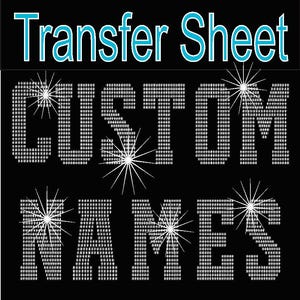 Può includere: Sfondo nero con le parole "Transfer Sheet" in azzurro e bianco. Sotto, le parole "CUSTOM" e "NAMES" sono scritte in un motivo a puntini, con scoppi di stelle tra le lettere.