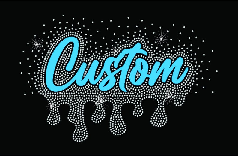 Custom Rhinestone Drip Effect Digital File Hotfix Compatible SS10 - Etsy
