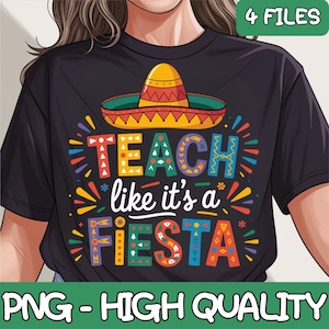 Enseigner comme si c'était une fiesta png, Teachers Sombrero Cinco De Mayo, Cadeaux fiesta pour professeur du Mexique hommes femmes, Fiesta Like a Teach, Fiesta mexicaine